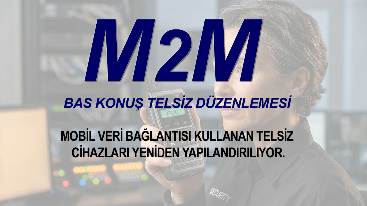M2M Hatlara BTK Düzenlemesi